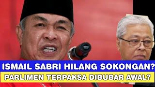 ISMAIL SABRI HILANG SOKONGAN❓ SENARAI TERKINI SOKONG DAN TIDAK SOKONG ISMAIL SABRI‼️BUBAR PARLIMEN❓❓