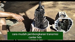 CARA MUDAH PEMBONGKARAN TRANSMISI CANTER HDX.@bengkelriau7141