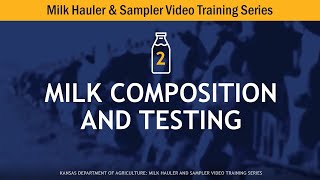 Milk Hauler Training Video 2: Milk Composition and Testing