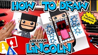 How To Draw Abraham Lincoln Folding Surprise