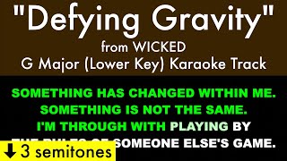 "Defying Gravity" (Lower Key) from Wicked (G Major) - Karaoke Track with Lyrics on Screen