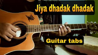 Guitar Tabs For Jiya Dhadak || Complete tabs in description...