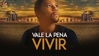 Vale la Pena Vivir | Película Cristiana