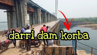 darri dam|दर्री-dam korba| vlogsofnil