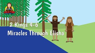 2 Kings 4-6 Miracles Through Elisha