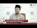 saat anak sakit bagian 1 ustadz abdullah zaen lc. ma