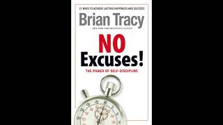 No Excuses Audiobook,  by Brian Tracy  - 2022 self improvement