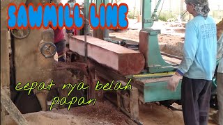 Kilang sawmill... cepatnya belah papan