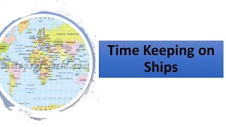 Time keeping on ships - The concept of zone time