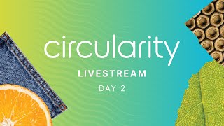 Circularity 25 — Keynote Day 2