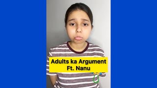 Adults ka Argument ft. Nanu | Salonayyy | Saloni Gaur
