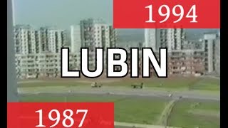 Jak wyglądał Lubin w 1987 i 1994 (wideo)