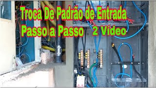 TROCA DE PADRÃO DE ENTRADA Enel SP 2 Vídeo