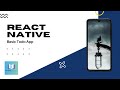 React Native | Beginners Todo App | React Native Tutorial