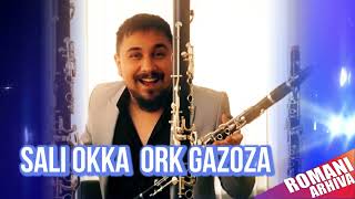 SALI OKKA \u0026 ORK GAZOZA BAND ©2023 ♫ █▬█ █ ▀█▀ ♫