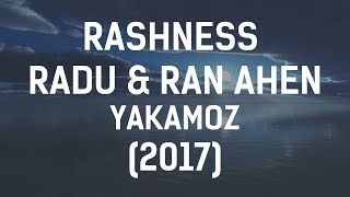 Rashness - Yakamoz (Feat. Radu \u0026 Ran Ahen)