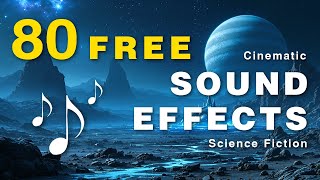 80 FREE Sci-Fi Sound Effects (2025) ★︎ Cinematic SFX Pack Vol. 1 for YouTube Video