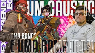 UM MESTRE CAUSTIC, UMA BANGA E UMA RAMPART?! | APEX LEGENDS