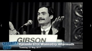 Security Now 613: WannaCry Aftermath