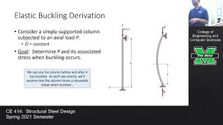 CE 414 Lecture 27: Column Behavior & AISC Column Curves (2021.03.24)