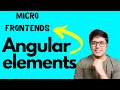 Micro Frontend in Angular using Angular Elements | Micro Frontend