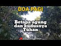 BETAPA AGUNG DAN KUDUSNYA TUHAN - Renungan & Doa Pagi