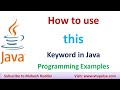 this Keyword | What is this keyword in Java | How to use this keyword in Java by Mahesh Huddar