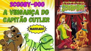 SCOOBY DOO E O FANTASMA DO CAPITÃO - MIMI E BIBI Gibis Narrados