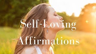 200+ Self-loving Affirmations! (Rebuild a Brand New You!)