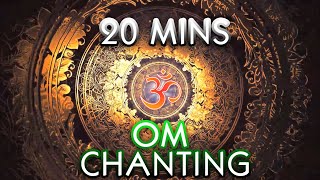 20 Mins OM Chanting (#Meditation, #Chanting, #Relaxation, #eternalpeace)