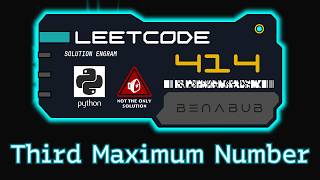 Third Maximum Number — LeetCode #414 | Python Algorithm Visualization