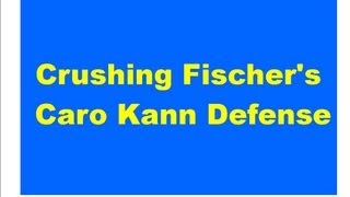 Crushing Fischer's Caro Kann Defense: Gerschenkron vs Fischer - 1935