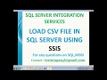 SSIS LOAD CSV FILE IN SQL SERVER | LOAD CSV FILE IN SQL SERVER USING SSIS