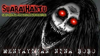 Suara Hantu Seram‼️ Menyanyikan Nina Bobo yang tidak bobo dimakan hantu