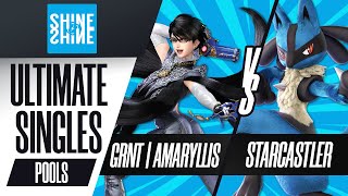 GRNT | Amaryllis vs. StarCastler - Ultimate Singles Pools - Shine 2022