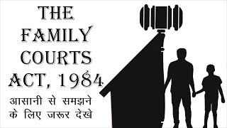 The Family Courts Act, 1984 (Complete Lecture) | Law Guru