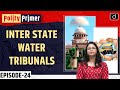 Inter State Water Disputes | Polity Primer | Drishti IAS English