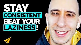 How to Stay CONSISTENT, Even If You're LAZY! (This is Your Problem) | Evan Carmichael | Top 10 Rules