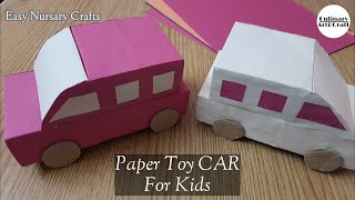 How To Make Easy Paper Toy Car For Kids | Easy Kids Craft To Do At Home | Nursery Craft Ideas | CAR