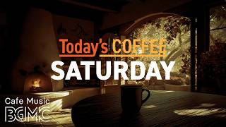 Today's COFFEE SATURDAY: Arched Hearth Cafe Jazz ☕ Warm Piano & Soft Bossa Nova for Saturday Brew