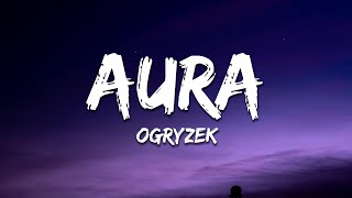 Ogryzek - AURA