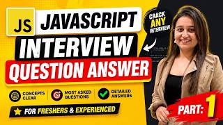 JavaScript Interview Questions and Answer | Part - 1