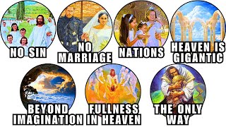 What Heaven Is Really Like Explained