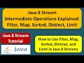 Java 8 Stream Intermediate Operations Explained: Filter, Map, Sorted, Distinct, Limit