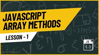 JavaScript Array Methods Explained with Practical Examples | Part 1