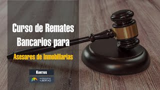 Curso GRATUITO de Remates Bancarios para Asesores de Ventas Inmobiliarios