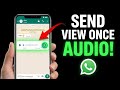 How to Send View Once Audio on WhatsApp! 🎙️ (Secret Voice Notes)