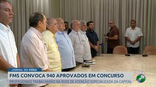 FMS convoca 940 aprovados em concurso para profissionais na rede de atenção especializada