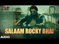 SALAAM ROCKY BHAI Full Audio | KGF Chapter 1 | Yash, Srinidhi Shetty | Prashanth Neel
