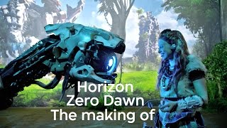 Horizon Zero Dawn – The making of the game (2017)